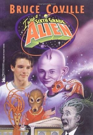 I Was A Sixth Grade Alien by Bruce Coville, Tony Sansevero