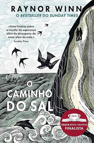 O Caminho do Sal by Raynor Winn