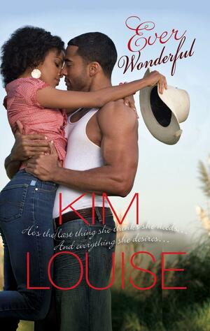 Ever Wonderful by Kim Louise