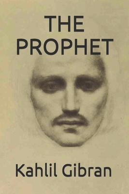 The Prophet by Kahlil Gibran