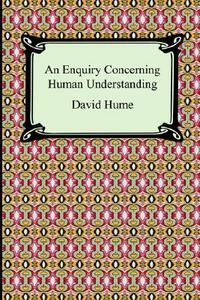 An Enquiry Concerning Human Understanding by David Hume