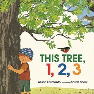 This Tree, 1,2,3 by Sarah Snow, Alison Ashley Formento