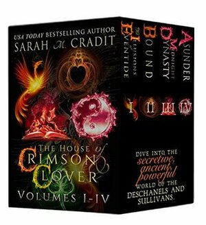 The House Of Crimson & Clover Box Set Volumes I-IV: A House of Crimson & Clover Boxed Set by Sarah M. Cradit