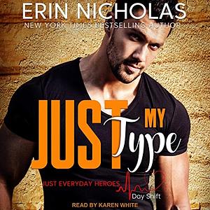 Just My Type by Erin Nicholas