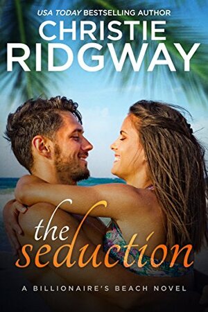 The Seduction by Christie Ridgway