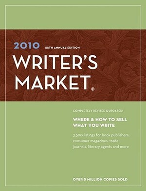 2010 Writer's Market by Robert Lee Brewer
