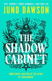 The Shadow Cabinet by Juno Dawson