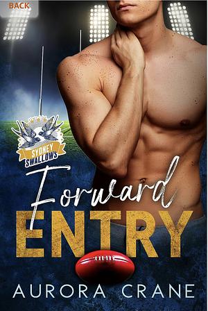 Forward Entry by Aurora Crane