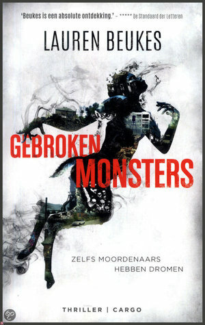 Gebroken monsters by Lauren Beukes, Dennis Keesmaat