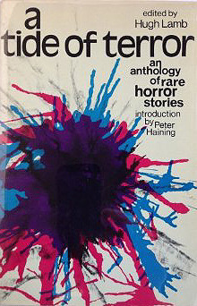 A Tide of Terror: An Anthology of Rare Horror Stories by Hugh Lamb, Peter Haining