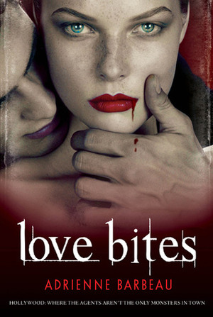 Love Bites by Adrienne Barbeau