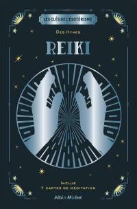 Reiki: Avec 7 cartes de méditation by Des Hynes