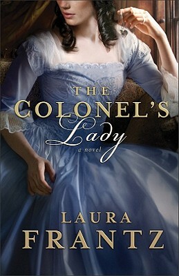 The Colonel's Lady by Laura Frantz