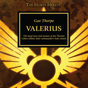 Valerius by Gav Thorpe