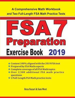 FSA 7 Math Preparation Exercise Book: A Comprehensive Math Workbook and Two Full-Length FSA 7 Math Practice Tests by Sam Mest, Reza Nazari