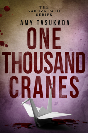 One Thousand Cranes by Amy Tasukada