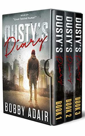 Dusty's Diary Box Set: Apocalypse Series by Bobby Adair