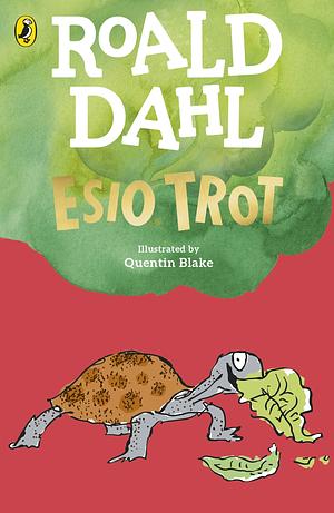 Esio Trot by Roald Dahl