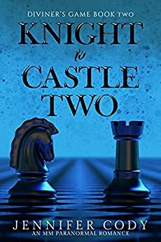 Knight to Castle Two by Jennifer Cody