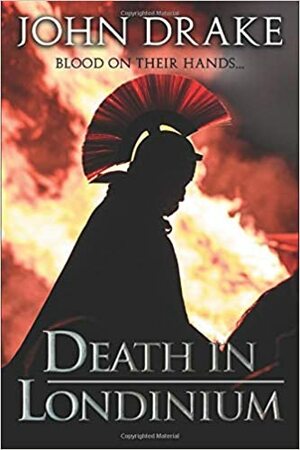 Death in Londinium by John Drake