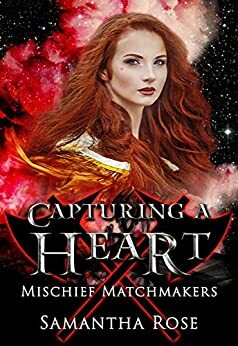 Capturing a Heart by Samantha Rose