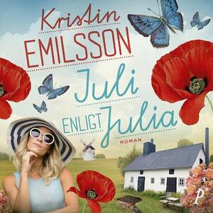 Juli enligt Julia by Kristin Emilsson