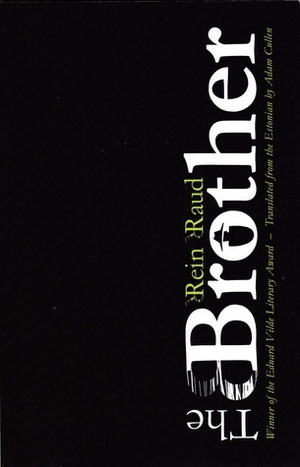 The Brother by Rein Raud, Adam Cullen