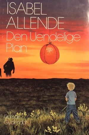 Den uendelige plan by Isabel Allende