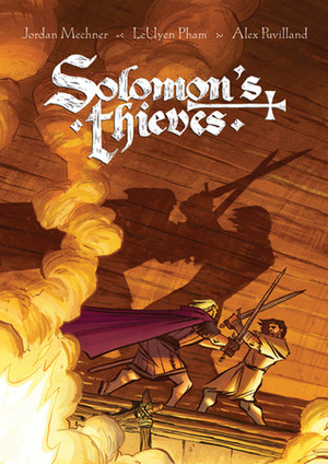 Solomon's Thieves, Book One by Jordan Mechner, Alex Puvilland, LeUyen Pham