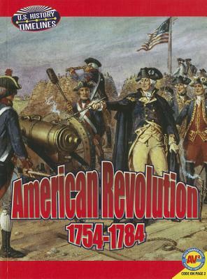 American Revolution: 1761-1783 by Helen Lepp Friesen