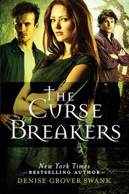 The Curse Breakers by Denise Grover Swank