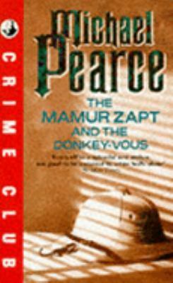 The Mamur Zapt and the Donkey-vous by Michael Pearce