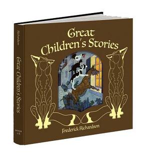 Great Children's Stories by Frederick Richardson