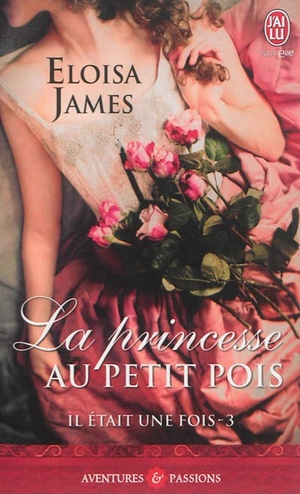 La princesse au petit pois by Eloisa James