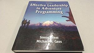 Effective Leadership in Adventure Programming by Simon Priest, Michael A. Gass