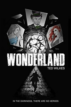 Wonderland by Ted Wilkes
