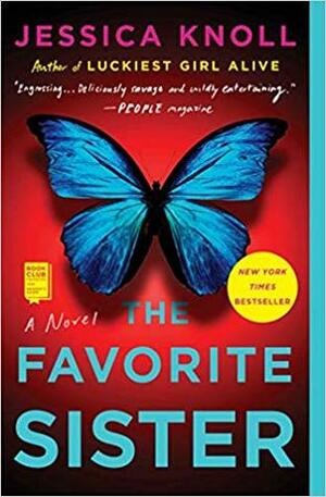 The Favorite Sister by Jessica Knoll