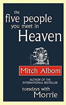 The Five People You Meet in Heaven by Mitch Albom