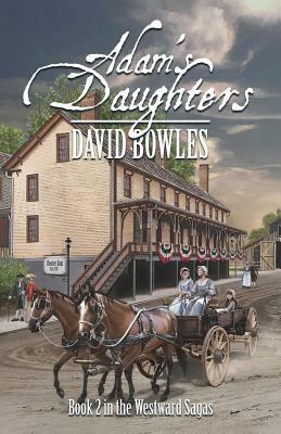 Adam's Daughters by David Bowles