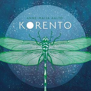 Korento by Anne-Maija Aalto