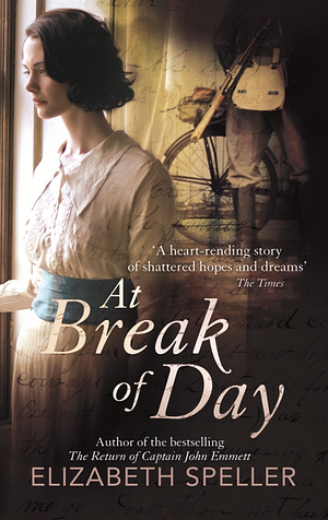 At Break of Day by Elizabeth Speller