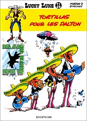 Tortillas pour les Dalton by René Goscinny, Morris