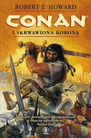 Conan i skrwawiona korona by Robert E. Howard