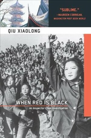 When Red Is Black by Qiu Xiaolong