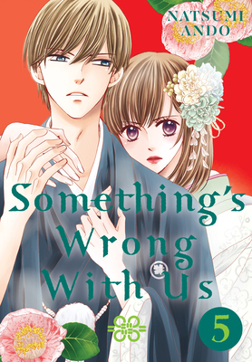 Something's Wrong With Us, Volume 5 by Natsumi Andō