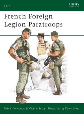 French Foreign Legion Paratroops by Martin Windrow