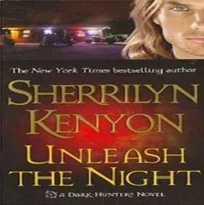 Unleash the Night by Sherrilyn Kenyon