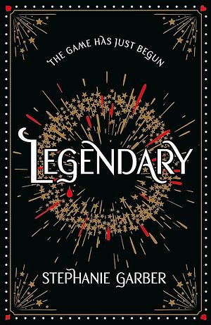 Legendary by Stephanie Garber