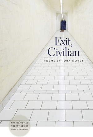 Exit, Civilian by Idra Novey