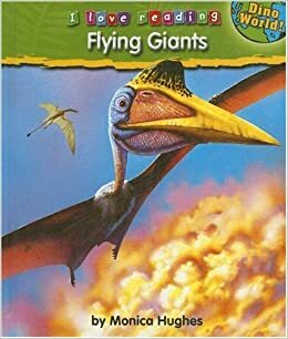 Flying Giants by Monica Hughes